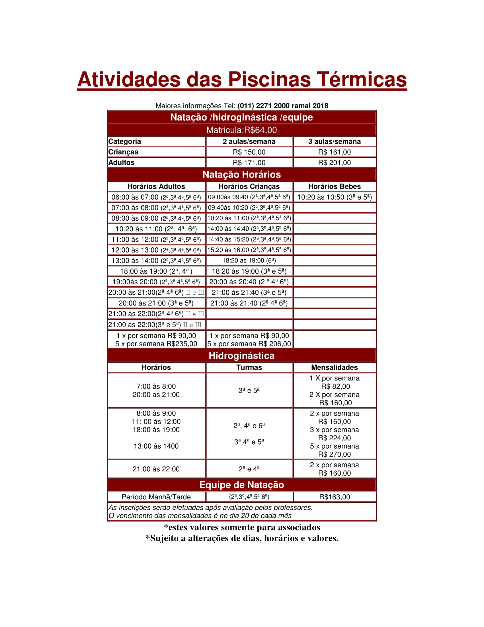 Clube oferece piscina aquecida para atividades aquáticas