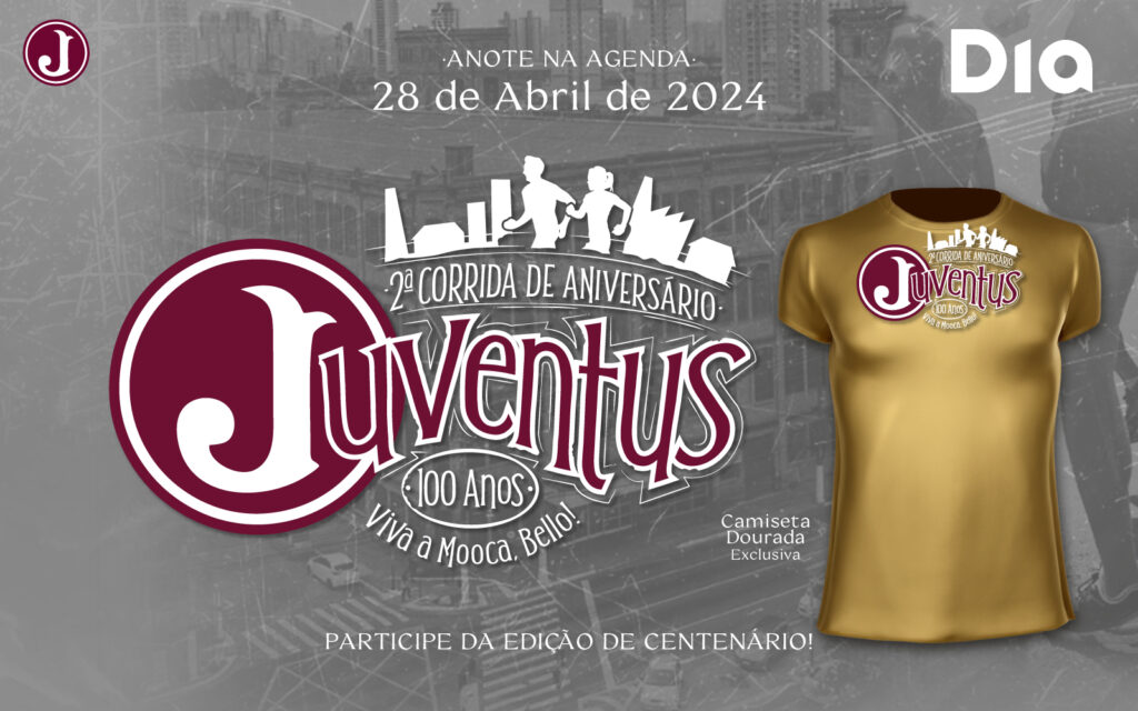 Corrida do Centenário- 2ª Corrida de Aniversário - Juventus 100 Anos!