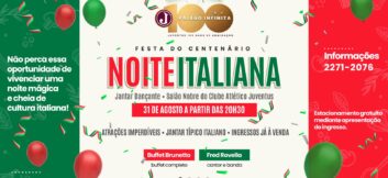 Noite Italiana 2024 - Em comemoração aos 100 anos do Juventus e aos 150 anos de Imigração Italiana