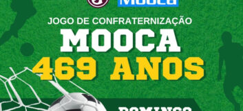 Jogo de Confraternização – Seleção do Juventus X Seleção da Mooca- 469 Anos